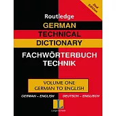 German Technical Dictionary/Worterbuch Fur Technik Englisch: German-English/Deutsch-Englisch