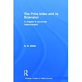 The Price Index and its Extension: A Chapter in Economic Measurement