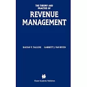 The Theory and Practice of Revenue Management