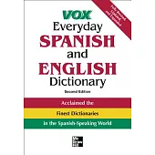 Vox Everyday Spanish and English Dictionary: English-Spanish/Spanish-English