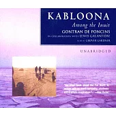 Kabloona: Along The Inuit