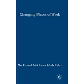 Changing Places Of Work