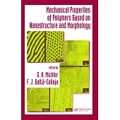 Mechnical Properties Of Polymers Based On Nano-Structure And Morphology