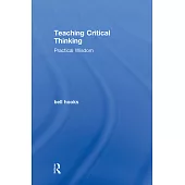 Teaching Critical Thinking: Practical Wisdom