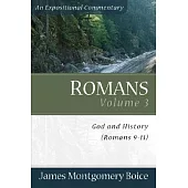Romans: God And History, Romans 9-11