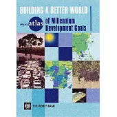 Miniatlas of Millennium Development Goals: Building a Better World