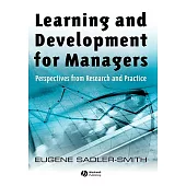 Learning And Development for Managers: Perspectives From Research and Practice