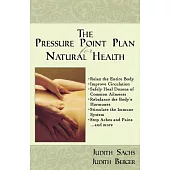 The Pressure Point Plan for Natural Health