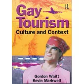 Gay Tourism: Culture and Context