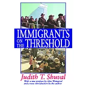 Immigrants on the Threshold