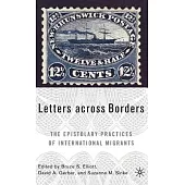 Letters Across Borders: The Epistolary Practices of International Migrants