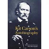 Kit Carson’s Autobiography