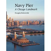 Navy Pier: A Chicago Landmark