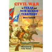 Civil War in Texas and New Mexico Territory