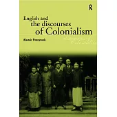 English and the Discourses of Colonialism