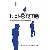 Body Shame: Conceptualisation, Research and Treatment