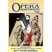 The P. Craig Russell Library of Opera Adaptations: Adaptations of Paprsifal, Ariane and Bluebeard, I Pagliacci