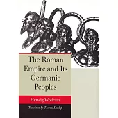 The Roman Empire And Its Germanic Peoples
