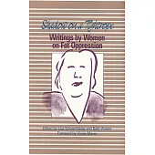 Shadow on a Tightrope: Writings by Women on Fat Oppression