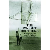 The Wright Brothers: A Biography
