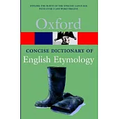 The Concise Oxford Dictionary of English Etymology