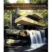 Frank Lloyd Wright’s Fallingwater: The House and Its History