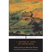 Letters from an American Farmer and Sketches of Eighteenth-Century America