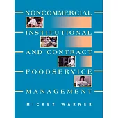 Noncommercial, Institutional, and Contract Foodservice Management