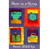 Never in a Hurry: Essays on People and Places