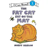 The Fat Cat Sat on the Mat（I Can Read Level 1）