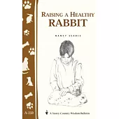 Raising a Healthy Rabbit