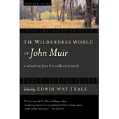 The Wilderness World of John Muir