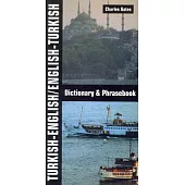 Turkish-English/English-Turkish Dictionary and Phrasebook