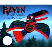 Raven: A Trickster Tale from the Pacific Northwest