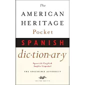 The American Heritage Pocket Spanish Dictionary: Spanish English - English Spanish