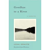 Goodbye to a River: A Narrative