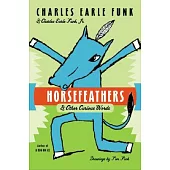 Horsefeathers: And Other Curious Words