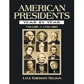 American Presidents Year by Year