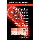 Cell Migration in Inflammation and Immunity: Methods and Protocols