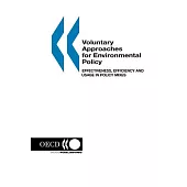 Voluntary Approaches for Environmental Policy: Effectiveness, Efficiency and Usage in Policy Mixes