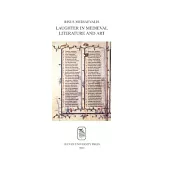 Risus Mediaevalis: Laughter in Medieval Literature & Art