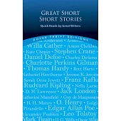 Great Short Short Stories: Quick Reads By Great Writers