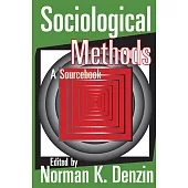 Sociological Methods: A Sourcebook