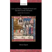 Love and Death in Medieval French and Occitan Courtly Literature: Martyrs to Love