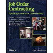 Job Order Contracting: Expediting Construction Project Delivery