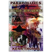 Parapolitics: Conspiracy in Contemporary America