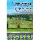 Overcoming the Emotional Challenges of Lymphedema