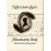 Nelly Custis Lewis’s Housekeeping Book