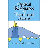 Optical Resonance and Two Level Atoms