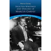 Selected Writings and Speeches of Marcus Garvey